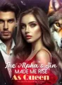 The Alpha's Sin Made Me Rise As Queen cover