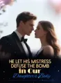 He Let His Mistress Defuse the Bomb in Our Daughter's Body cover