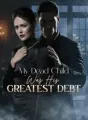 My Dead Child Was His Greatest Debt cover