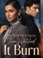 She Built His Empire, Then Watched It Burn cover