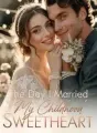 The Day I Married My Childhood Sweetheart cover