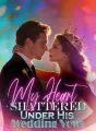 My Heart Shattered Under His Wedding Vows cover