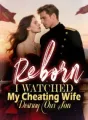 Reborn I Watched My Cheating Wife Destroy Our Son cover