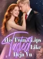 His Twin’s Lips Tasted Like Deja Vu cover