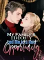 My Family's Idiocy Led Me to a New Opportunity cover