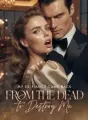 My Ex-Fiancé Came Back From the Dead to Destroy Me cover