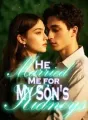 He Married Me for My Son's Kidneys cover