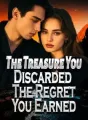 The Treasure You Discarded, The Regret You Earned cover