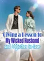 Giving a Lesson to My Wicked Husband and Mother in-law cover