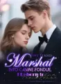 They Turned Marshal into Canine Fondue, I Reborn to End Their Feast cover