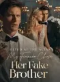 Jilted at the Altar My Fiancée Chose Her Fake Brother cover