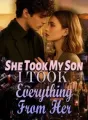 She Took My Son, I Took Everything From Her cover