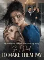 My Brothers Helped Her Steal My Body ,So I Died to Make Them Pay cover