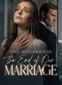 One Miscarriage, The End of Our Marriage cover