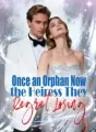 Once an Orphan, Now the Heiress They Regret Losing cover