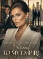 Betrayed by My Husband and My Family, I Returned to My Empire cover