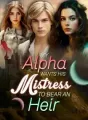 My Alpha Wants His Mistress to Bear an Heir cover