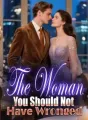 The Woman You Should Not Have Wronged cover