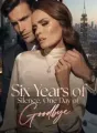 Six Years of Silence, One Day of Goodbye cover