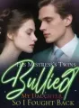 His Mistress’s Twins Bullied My Daughter, So I Fought Back cover