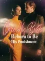 Once His Bride, Reborn to Be His Punishment cover