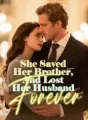 She Saved Her Brother, And Lost Her Husband Forever cover