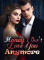 Honey, I Don't Love You Anymore！ cover