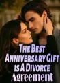 The Best Anniversary Gift is A Divorce Agreement cover