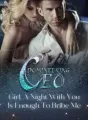 Domineering CEO: Girl, A Night With You Is Enough To Bribe Me cover