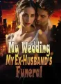 My Wedding, My Ex-Husband's Funeral cover