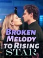 Broken Melody to Rising Star cover