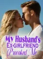 My Husband's Ex-girlfriend Provoked Me cover