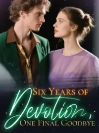 Six Years of Devotion, One Final Goodbye