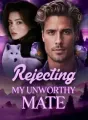 Rejecting My Unworthy Mate cover