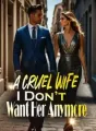 A Cruel wife, I Don’t Want Her Anymore! cover