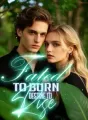 Fated to Burn, Destine to Rise cover