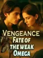 Vengeance: Fate of the weak Omega cover