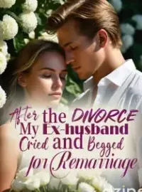 After the divorce, My Ex-husband Cried and Begged for Remarriage