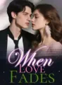 When Love Fades cover