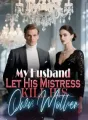 My Husband Let His Mistress Kill His Own Mother cover