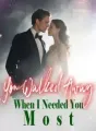 You Walked Away When I Needed You Most cover