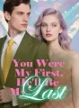 You Were My First, He'll Be My Last cover
