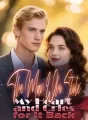 The Man Who Stole My Heart and Cries for It Back cover