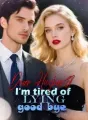 Dear Husband, I'm tired of lying, good bye! cover