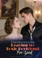 Unexpected Love: Leaving My Toxic Boyfriend For Good cover