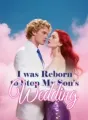 I was Reborn to Stop My Son's Wedding cover