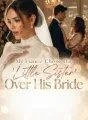 My Fiance Chose His 'Little Sister' Over His Bride cover