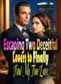 Escaping Two Deceitful Lovers to Finally Find My True Love cover