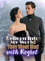 Reborn Into My World, They Went Mad with Regret cover
