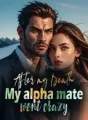 After My Death , My Alpha Mate Went Crazy cover